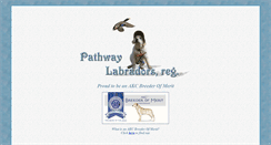 Desktop Screenshot of pathwaylabradors.com